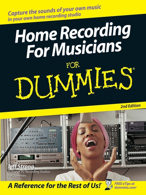 Cover image for Home Recording For Musicians For Dummies